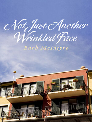 cover image of Not Just Another Wrinkled Face